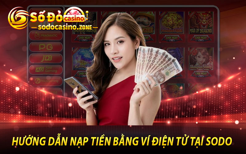 Hướng dẫn nạp tiền bằng ví điện tử tại sodo