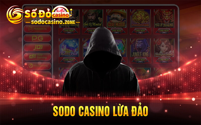 Sodo Casino Lừa Đảo